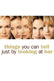 Things You Can Tell Just by Looking at Her - movie with Miguel Sandoval.