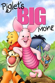 Animation movie Piglet's Big Movie.