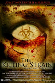 The Killing Strain is the best movie in Erick Carrillo filmography.
