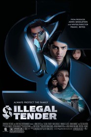 Illegal Tender is the best movie in Mercedes Mercado filmography.