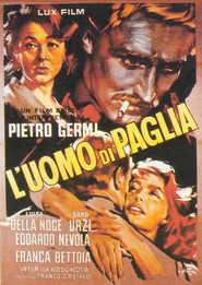 L'uomo di paglia is the best movie in Luisa Della Noce filmography.