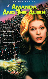Amanda & the Alien is the best movie in J. Marvin Campbell filmography.