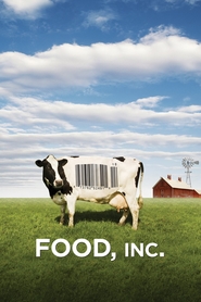 Food, Inc. is the best movie in Eric Schlosser filmography.