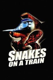 Snakes on a Train is the best movie in Carolyn Meyer filmography.