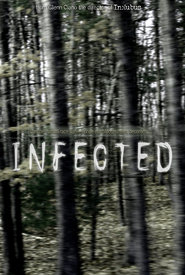 Infected - movie with William Forsythe.