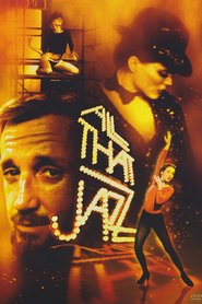 All That Jazz - movie with Roy Scheider.