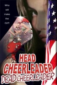 Head Cheerleader Dead Cheerleader - movie with Debbie Rochon.
