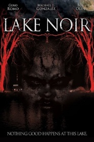 Lake Noir - movie with Andjela Valdez.