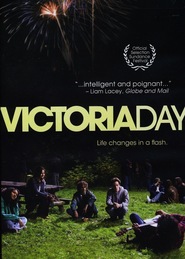 Victoria Day - movie with Mark Rendall.