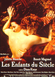 Les enfants du siecle - movie with Benoit Magimel.