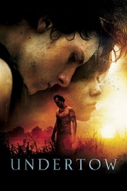 Undertow is the best movie in Charlz «Djester» Poston filmography.