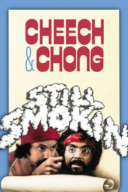Still Smokin - movie with Tommy Chong.