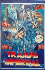 Trampa infernal is the best movie in Alfredo Gutierrez filmography.
