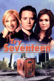 Try Seventeen - movie with Elizabeth Perkins.