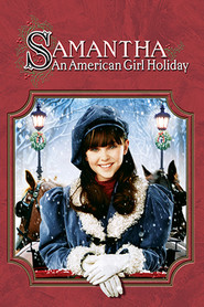 Samantha: An American girl holiday - movie with Rebecca Mader.