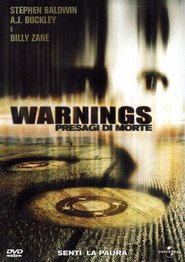 Silent Warnings - movie with Stephen Baldwin.