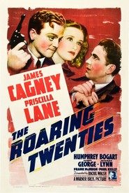 The Roaring Twenties - movie with James Cagney.