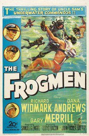 The Frogmen - movie with Richard Widmark.