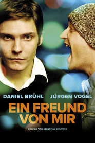 Ein Freund von mir - movie with Daniel Bruhl.