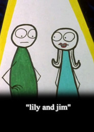 Animation movie Lily and Jim.