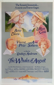 The Whales of August - movie with Mary Steenburgen.