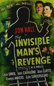 The Invisible Man's Revenge - movie with Alan Curtis.