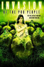 Invasion of the Pod People is the best movie in Erika Robi filmography.