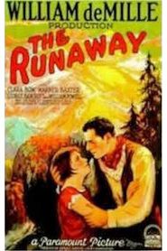 The Runaway - movie with Clara Bow.