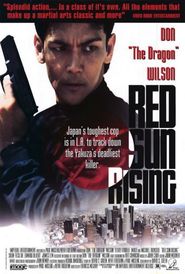 Red Sun Rising - movie with Don 'The Dragon' Wilson.