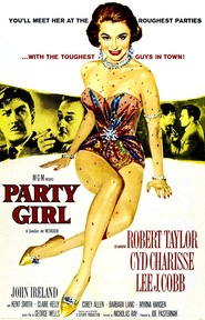 Party Girl - movie with Robert Taylor.