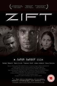 Zift - movie with Djoko Rosic.