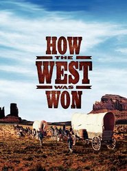 How the West Was Won - movie with Gregory Peck.