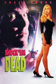 Film Shock 'Em Dead.