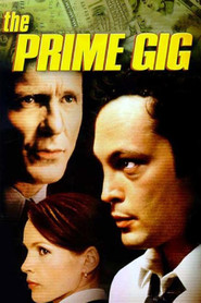 The Prime Gig - movie with Julia Ormond.