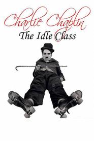 The Idle Class - movie with Henry Bergman.