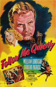 Follow Me Quietly is the best movie in Paul Guilfoyle filmography.