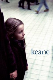 Keane - movie with Damian Lewis.