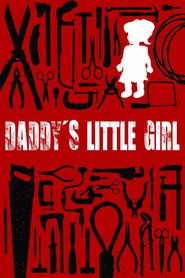 Film Daddy's Little Girl.