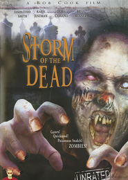 Storm of the Dead is the best movie in Bob Cook filmography.