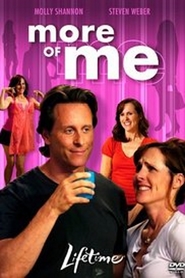 More of Me - movie with Molly Shannon.