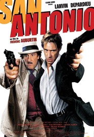 San-Antonio - movie with Gerard Depardieu.