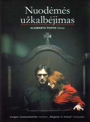 Nuodemes uzkalbejimas is the best movie in Daryus Petkyavichyus filmography.