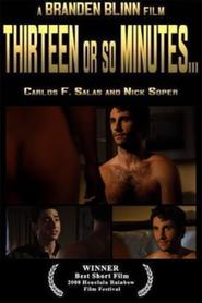 Thirteen or So Minutes is the best movie in Karlos Salas filmography.