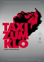 Taxi zum Klo is the best movie in Bernd Broaderup filmography.