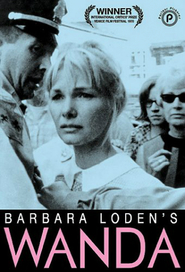 Wanda is the best movie in Barbara Loden filmography.