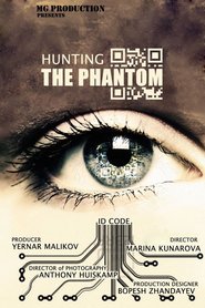 Hunting the Phantom is the best movie in Sanzhar Madiev filmography.