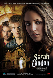 Sarah Landon and the Paranormal Hour is the best movie in Brian Comrie filmography.