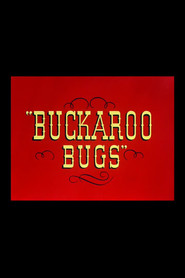 Animation movie Buckaroo Bugs.