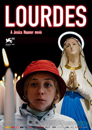 Lourdes - movie with Sylvie Testud.