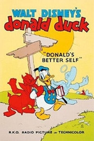 Donald's Better Self - movie with Clarence Nash.